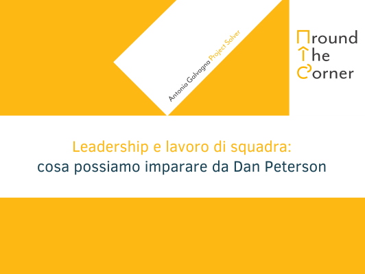 Costruire un team vincente: tre lezioni che ho imparato da Dan Peterson